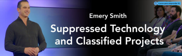 Suppressed Technology and Classified Projects with Emery Smith (English)