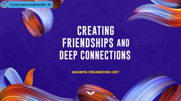 Creating Friendship and Deep Connections for Teens by Gahmya Drummond-Bey