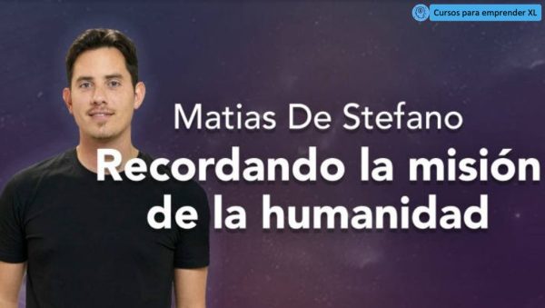 Events+ Recordando la misión de la humanidad - Matias De Stefano