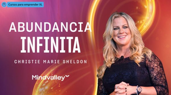 Abundancia infinita - Christie Marie Sheldon Incluye bonos y cuaderno (91 pág.) ESPAÑOL
