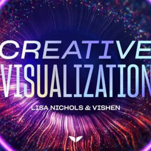 Creative Visualization by Lisa Nichols