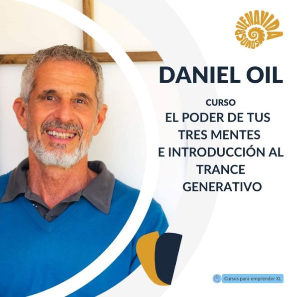 El Poder de tus 3 mentes e Introducción al trance generativo - Daniel Oil